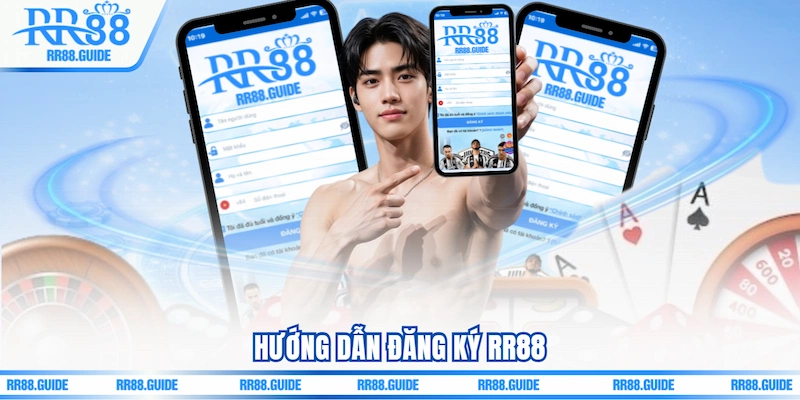 Hướng dẫn Đăng ký RR88