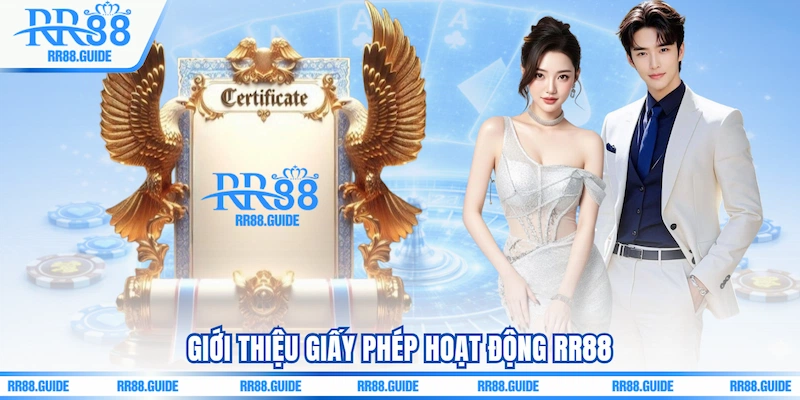 Giới thiệu Giấy phép hoạt động RR88