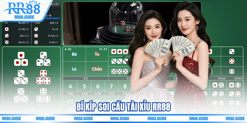 Bí kíp soi cầu Tài xỉu RR88